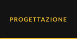 PROGETTAZIONE